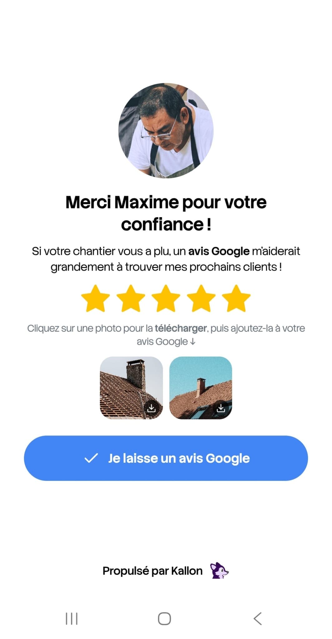 La page ouverte depuis le SMS : « Merci Maxime pour votre confiance », cinq étoiles, les photos du chantier et un seul bouton « Je laisse un avis Google »